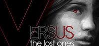 Portada oficial de VERSUS: The Lost Ones para PC