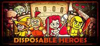 Portada oficial de Disposable Heroes para PC