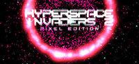 Portada oficial de Hyperspace Invaders II: Pixel Edition para PC