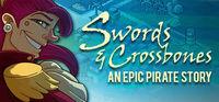 Portada oficial de Swords & Crossbones: An Epic Pirate Story para PC
