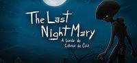 Portada oficial de The Last NightMary - A Lenda do Cabea de Cuia para PC