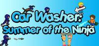 Portada oficial de Car Washer: Summer of the Ninja para PC
