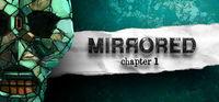 Portada oficial de Mirrored - Chapter 1 para PC