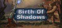 Portada oficial de Birth of Shadows para PC