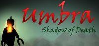 Portada oficial de Umbra: Shadow of Death para PC