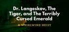 Portada oficial de de Dr. Langeskov, The Tiger, and The Terribly Cursed Emerald: A Whirlwind Heist para PC