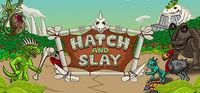 Portada oficial de Hatch and Slay para PC