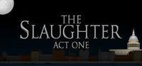 Portada oficial de The Slaughter: Act One para PC