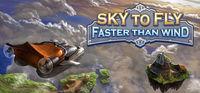 Portada oficial de Sky To Fly: Faster Than Wind para PC