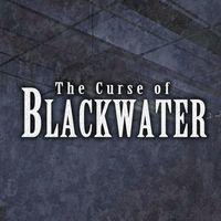 Portada oficial de The Curse of Blackwater para PC