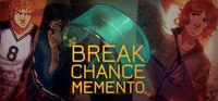 Portada oficial de Break Chance Memento para PC