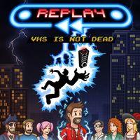 Portada oficial de Replay: VHS is not dead para PS4