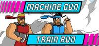 Portada oficial de Machine Gun Train Run para PC
