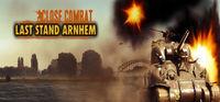 Portada oficial de Close Combat: Last Stand Arnhem para PC