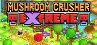 Portada oficial de Mushroom Crusher Extreme para PC