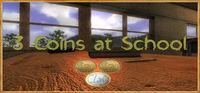 Portada oficial de 3 Coins At School para PC
