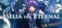 Portada oficial de Aselia the Eternal -The Spirit of Eternity Sword- para PC