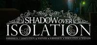 Portada oficial de Shadow Over Isolation para PC