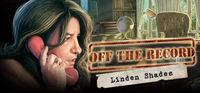 Portada oficial de Off the Record: The Linden Shades Collector's Edition para PC