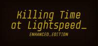 Portada oficial de Killing Time at Lightspeed: Enhanced Edition para PC