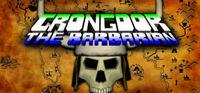 Portada oficial de Crongdor the Barbarian para PC