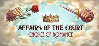 Portada oficial de Affairs of the Court: Choice of Romance para PC