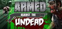 Portada oficial de Armed Against the Undead para PC