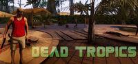 Portada oficial de Deadly Tropics para PC