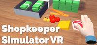 Portada oficial de Shopkeeper Simulator VR para PC