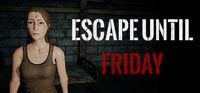 Portada oficial de Escape until friday para PC