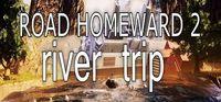 Portada oficial de ROAD HOMEWARD 2: river trip para PC