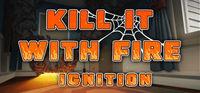 Portada oficial de Kill It With Fire: Ignition para PC
