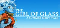 Portada oficial de The Girl of Glass: A Summer Bird's Tale para PC