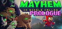 Portada oficial de Mayhem in Single Valley: Prologue para PC