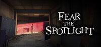 Portada oficial de Fear the Spotlight para PC