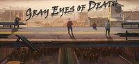 Portada oficial de Grey Eyes of Death para PC