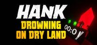 Portada oficial de Hank: Drowning On Dry Land para PC