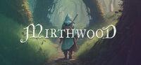 Portada oficial de Mirthwood para PC