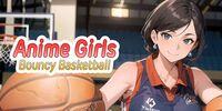 Portada oficial de Anime Girls: Bouncy Basketball para Switch