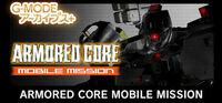Portada oficial de G-MODE + ARMORED CORE MOBILE MISSION para PC