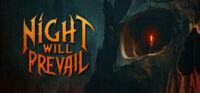 Portada oficial de Night Will Prevail para PC