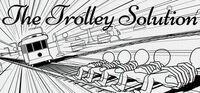 Portada oficial de The Trolley Solution para PC