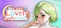 Portada oficial de Hot and Lovely : Seduction para PC
