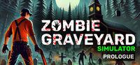 Portada oficial de Zombie Graveyard Simulator - Prologue para PC