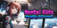Portada oficial de Hentai Girls: Naughty Astronaut para Switch
