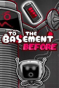 Portada oficial de To the Basement: Before para Xbox Series X