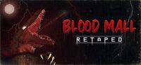 Portada oficial de BLOOD MALL: RETAPED para PC