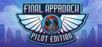 Portada oficial de Final Approach: Pilot Edition para PC