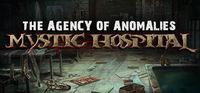 Portada oficial de The Agency of Anomalies: Mystic Hospital Collector's Edition para PC