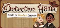 Portada oficial de Detective Hank and the Golden Sneeze para PC